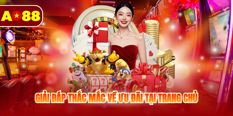 Giải đáp thắc mắc về ưu đãi tại trang chủ